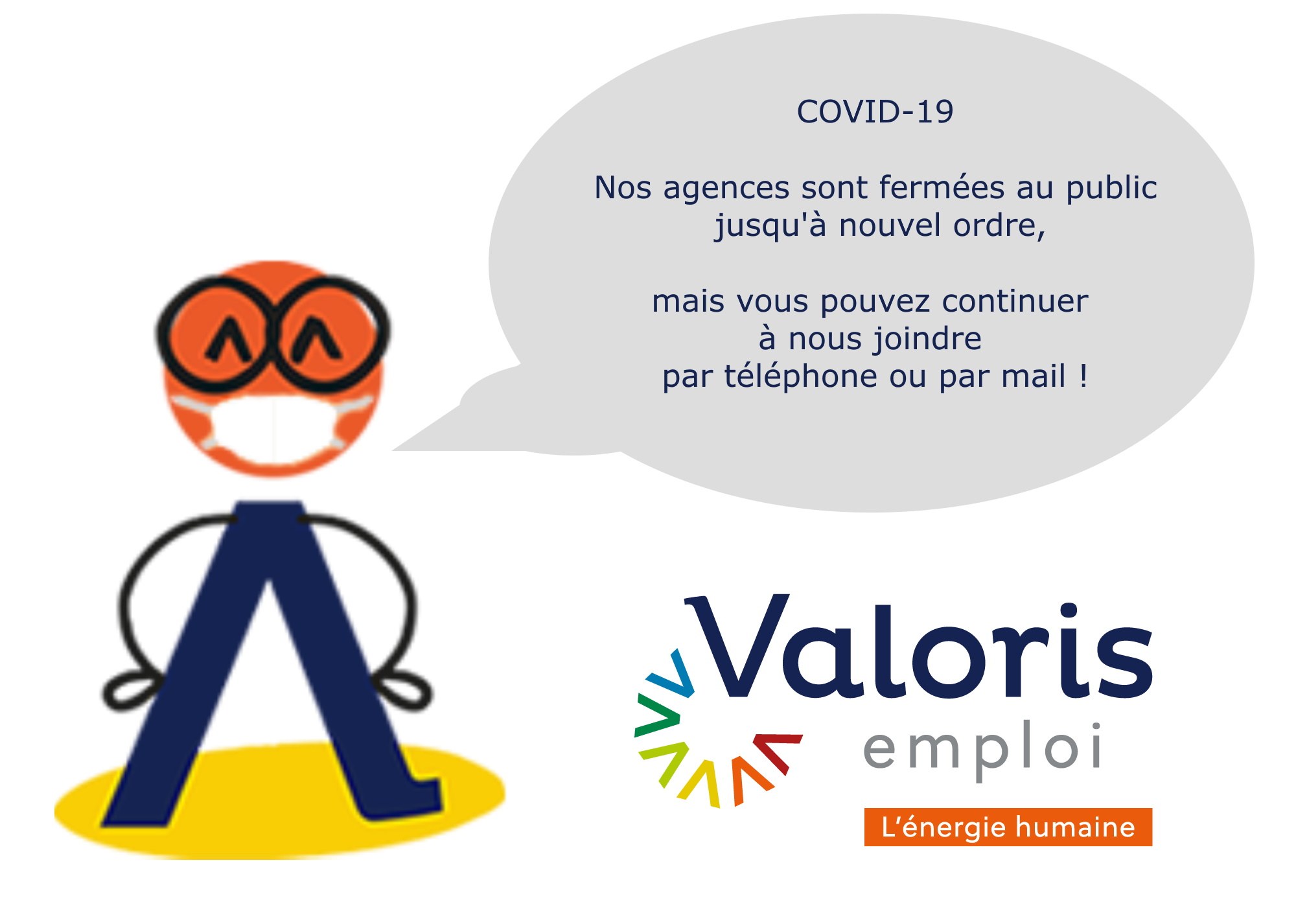 COVID-19 Valoris emploi reste à votre disposition